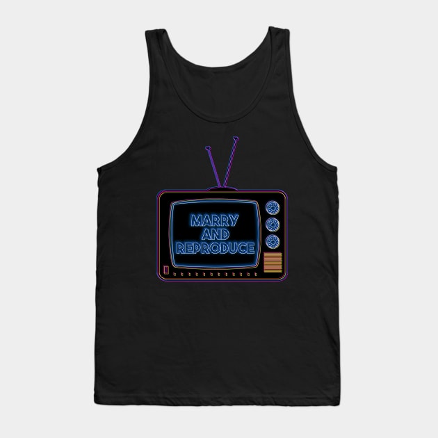 Retro TV | Marry and Reproduce | Pop Art Tank Top by williamcuccio